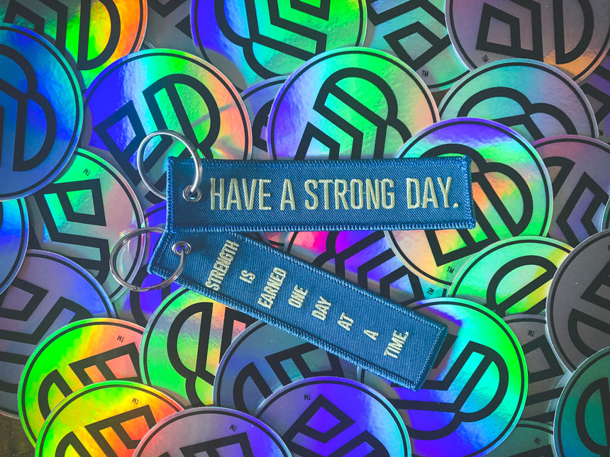 BLUE KEYCHAIN | HAVE A STRONG DAY.