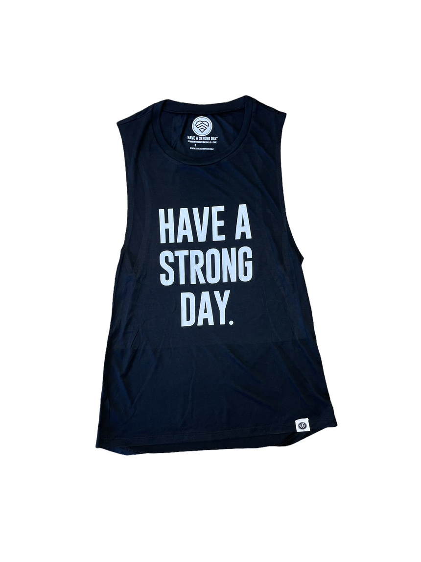 BLACK MUSCLE TANK | HAVE A STRONG DAY.
