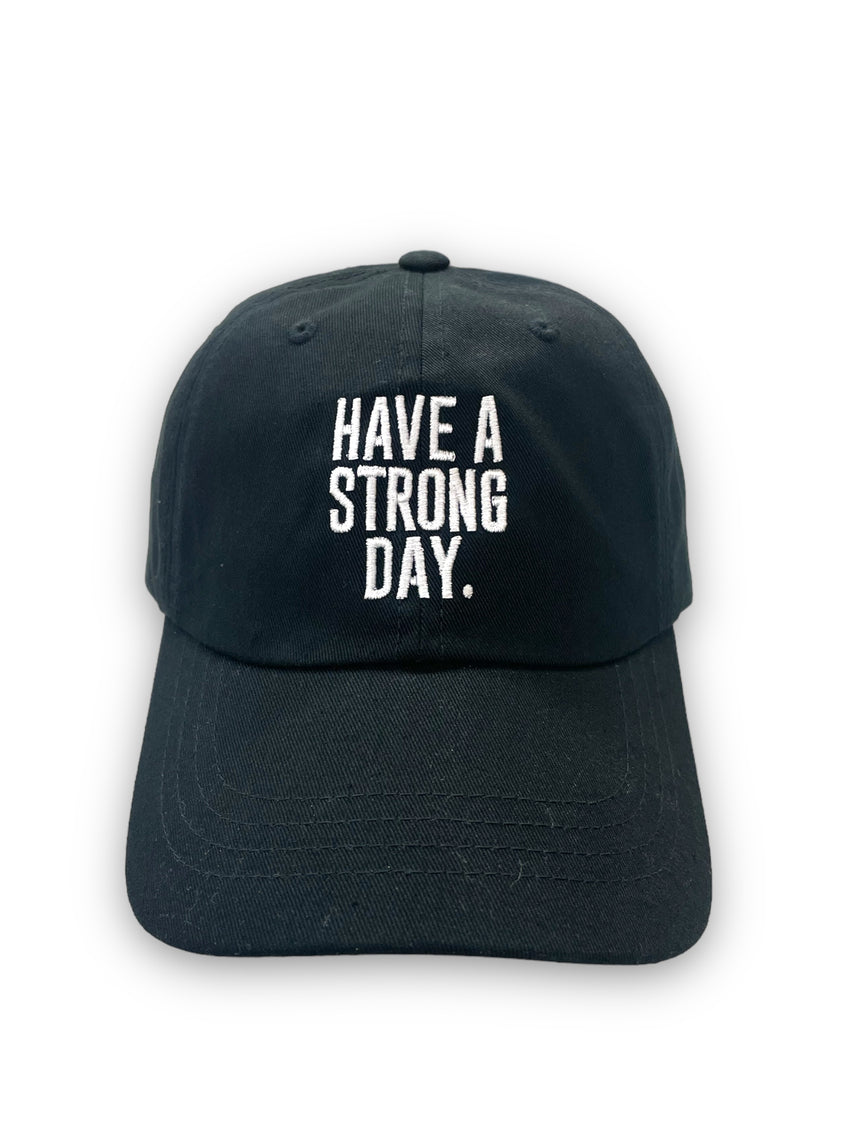 BLACK BASEBALL CAP | HAVE A STRONG DAY.